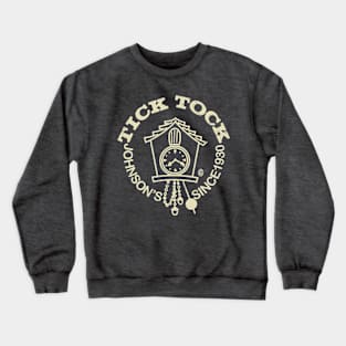 Vintage Tick Tock Johnson's Crewneck Sweatshirt